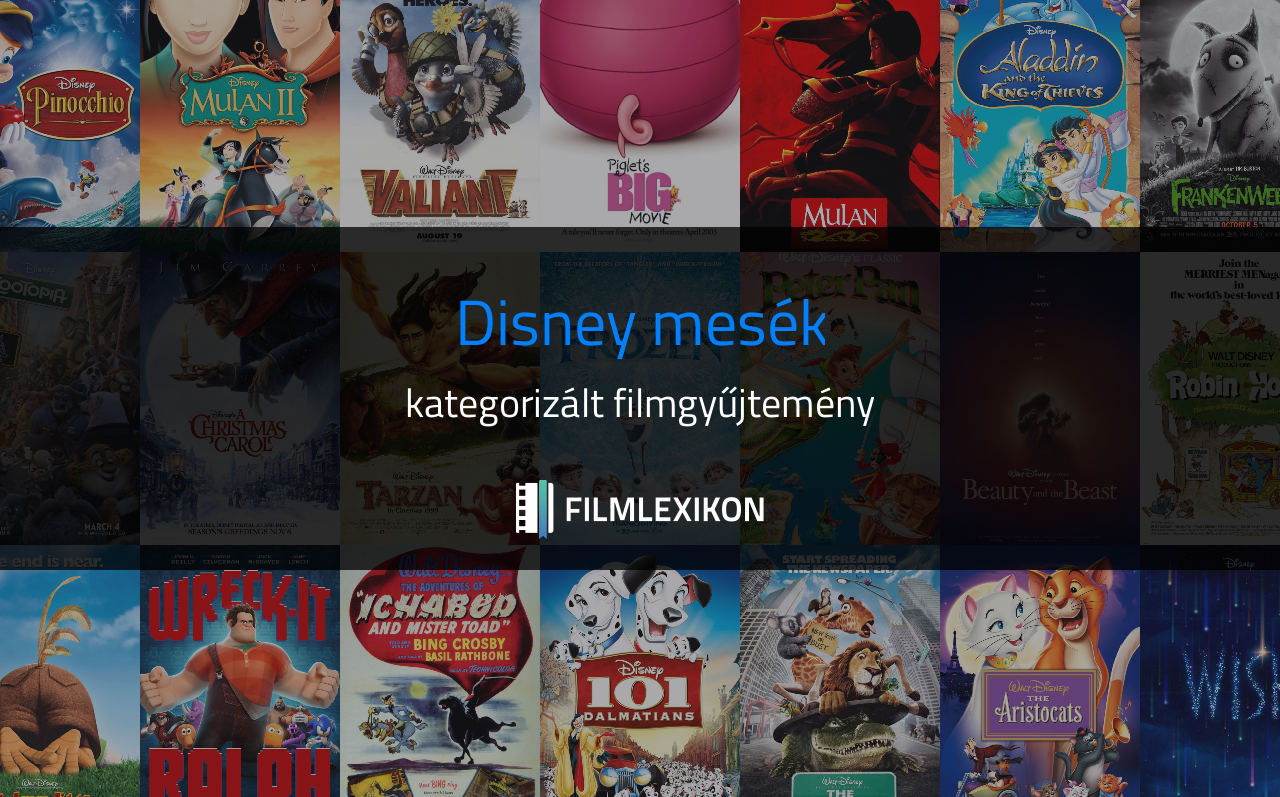 Disney mesék - Filmgyűjtemények | Filmlexikon.hu