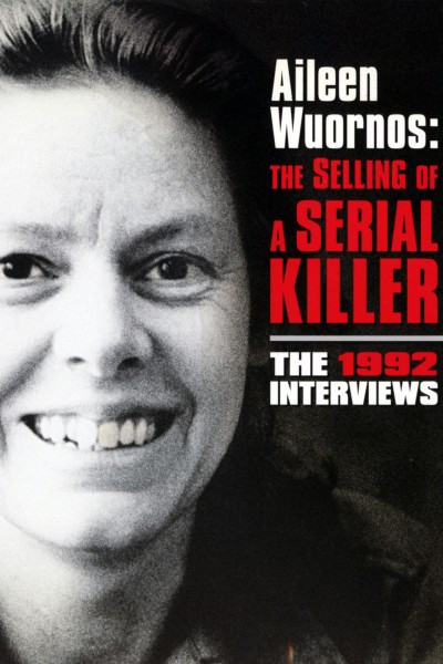 aileen-wuornos-the-selling-of-a-serial-killer-1992