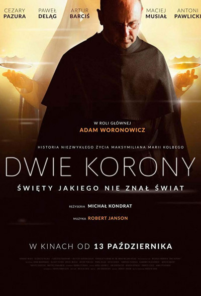 a-ket-korona-szent-maximilian-kolbe-elete-2017