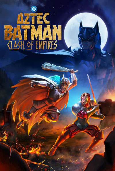 aztek-batman-a-birodalmak-harca-animacio-akcio-2025