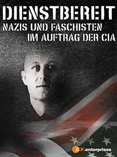 dienstbereit-nazis-und-faschisten-im-auftrag-der-cia-2013