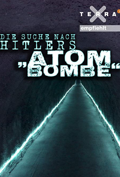 die-suche-nach-hitlers-atombombe-2015