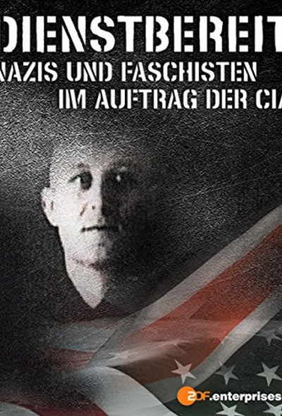 dienstbereit-nazis-und-faschisten-im-auftrag-der-cia-2013