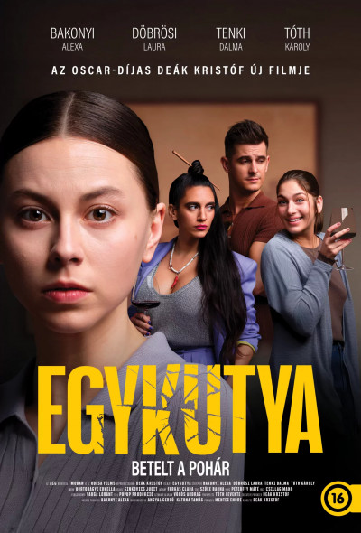 egykutya-magyar-drama-dobrosi-laura-bakonyi-alexa-2025