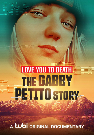 love-you-to-death-gabby-petito-amerikai-dokumentumfilm-2023
