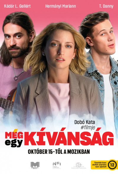 meg-egy-kivansag-magyar-romantikus-vigjatek-hermanyi-mariann-kadar-l-gellert-2026