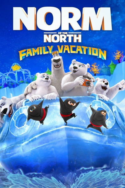 norm-of-the-north-family-vacation-2020