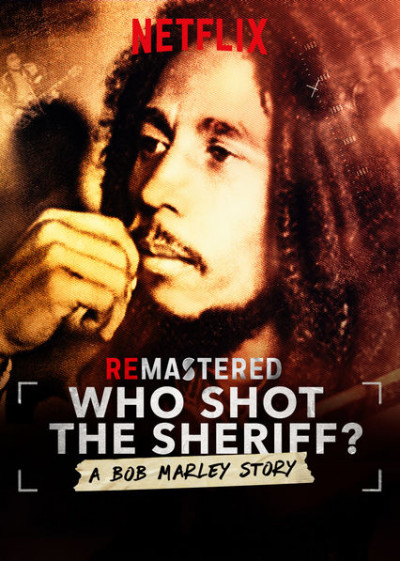 remastered-who-shot-the-sheriff-2018