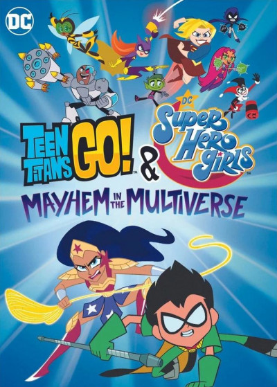 teen-titans-go-dc-super-hero-girls-mayhem-in-the-multiverse-amerikai-animacio-kaland-2022