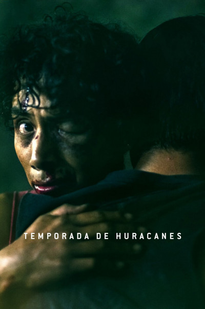 hurrikanszezon-mexikoi-drama-thriller-2023