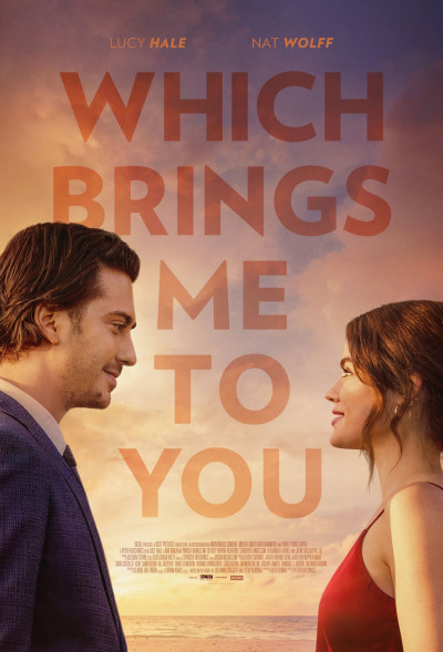 which-brings-me-to-you-amerikai-romantikus-lucy-hale-nat-wolff-2023